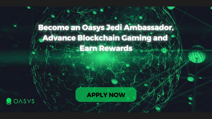 Become an Oasys Jedi Ambassador and Accelerate the Future of Web3